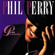 Phil Perry - Pure Pleasure
